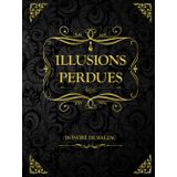 Illusions perdues Honoré de Balzac
