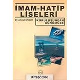 İMAM-HATIP LISELERI KURULUŞUNDAN GÜNÜMÜZE - AHMET ÜNSÜR