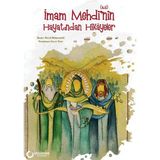 İmam Mehdi’nin (s.a.) Hayatından Hikayeler - Mecid Muhammedi