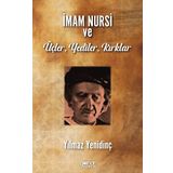 İmam Nursi Ve Üçler, Yediler, Kırklar
