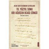 İmam Rıza Dergahı Yayınları Ocak Hafızasından Satırlara: 19. Yüzyıl Sonu Bir Ağuiçen Ocağı Cöngü