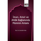 İman, Amel ve Ahlak Bağlamında Müminin Anlamı (Kapak Değişebilir)