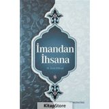 İmandan İhsana - Asım Köksal