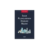 Imar Planlarının Hukuki Rejimi - Serdar Yılmaz (Ciltli)