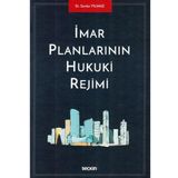 İmar Planlarının Hukuki Rejimi