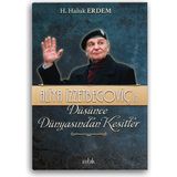 İmbik Yayınları Aliya Izzetbegoviç'in Düşünce Dünyasından Kesitler - H. Haluk Erdem
