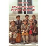 İmbik Yayınları Baskıcı Velilerin İncinen Çocukları