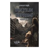 İmbik Yayınları Bin Yılın Depremi - Şubat 2024