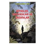 İmbik Yayınları Bitkiler, Hayvanlar ve Insanlar - Ocak 2026