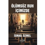 İmbik Yayınları Ölümsüz Ruh İçimizde