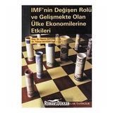IMF'NIN DEĞİŞEN ROLÜ VE GELİŞMEKTE OLAN ÜLKE EKONOMILERINE ETKILERI - NAZIM ÖZTÜRK;YÜKSEL BAYRAKTAR
