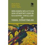 İmge Kitabevi Birleşmiş Milletler 2030 Sürdürülebilir Kalkınma Amaçları Ve Yerel Yönetimler