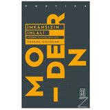 İmkansızın İhlali-Modern Zamanlarda Şiir - Furkan Çalışkan