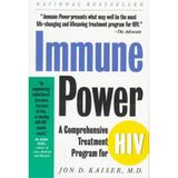 Immune Power: The Comprehensive Healing Program for HIV