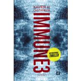 IMMUNE3: A Global Thriller of Conspiracy, Science & Ancient Secrets