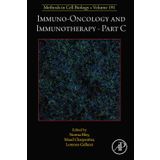 Immuno-Oncology and Immunotherapy Part C: Volume 191