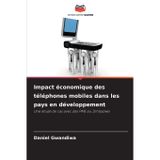 Impact économique des téléphones mobiles dans les pays en développement