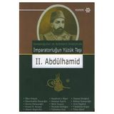 İMPARATORLUĞUN YÜZÜK TAŞI II. ABDÜLHAMID - GENEL