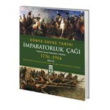 İMPARATORLUK ÇAĞI - DÜNYA SAVAŞ TARIHI 3 (1776-1914) - KOLEKTIF