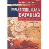 İMPARATORLUKLARIN BATAĞI - FEVZI USLUBAŞ