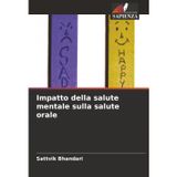 Impatto della salute mentale sulla salute orale