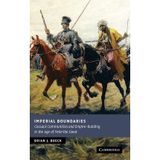 Imperial Boundaries: Cossack Communities and Empire-Building in the Age of Peter the Great (New Studies in European History) (Hardback) - Common