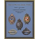 Imperial German Flight Badges (Imperial German Flight Badges, Volume I - Army Aviation & Commemorative Airship Badges) Hardcover - Color, 2011 by Robert S. Pandis (2011-08-02)