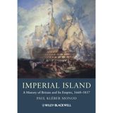 Imperial Island: A History of Britain and Its Empire, 1660-1837 by Paul Kl??ber Monod (2009-03-30)
