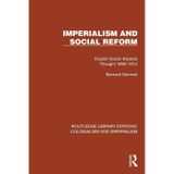 Imperialism and Social Reform: English Social-Imperial Thought 1895–1914