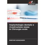 Implantologia dentale e ricostruzione ossea in Chirurgia orale