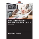 Implantologie Et Reconstruction Orale