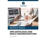 Implantologie Und Orale Rekonstruktion