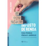 IMPOSTO DE RENDA PARA PESSOAS FíSICAS E JURíDICAS