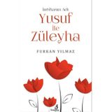 İMTİHANIN ADI YUSUF ILE ZÜLEYHA - FURKAN YILMAZ