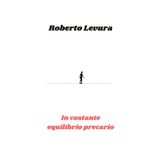 In costante equilibrio precario