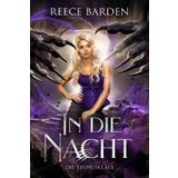 In die Nacht: Eine düstere, paranormale Romanze mit Shiftern: 2