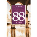 İnanç Konusunda Bilinmesi Gereken 88 Soru - Prof. Dr. Cağfer Karadaş