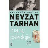 İnanç Psikolojisi ve Bilim - Nevzat Tarhan