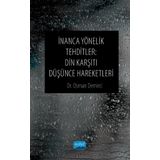 İnanca Yönelik Tehditler Din Karşıtı Düşünce Hareketleri - Osman Demirci