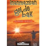 İnanmazsan Gel De Bak - Muhiddin Yenigün