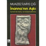 İnanna'nin Aşki Summer De İnanç Ve Kutsal Evlenme - M. İlmiye Çiğ