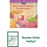Inci Karanlıktan Korkmuyor + Boyama Kitabı
