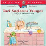 İnci Saçlarını Yıkıyor - Gözyaşı Akıtmadan! - Anna Wagenhoff
