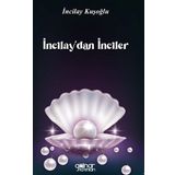İncilay’dan İnciler - İncilay Kuşoğlu - Gülnar Yayınları