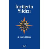 İncilerin Yıldızı - M. Yahya Coşkun