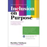 Inclusion on Purpose, with a new preface and readers' guide: An Intersectional Approach to Creating a Culture of Belonging at Work
