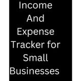 Income And Expense Tracker: For small businesses and rideshare drivers