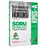 İndeks Akademi 2026 KPSS A Grubu Ceza Hukuku ve Ceza Muhakemesi Hukuku Soru Bankası Çözümlü - Kerem Çetin Tekeş İndeks A