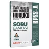 İndeks Akademi 2026 KPSS A Grubu İdare ve İdari Yargılama Hukuku Soru Bankası Çözümlü - Erdal Fanid
