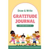 Independently published 5-Minute Gratitude Journal For Kids: Draw and Write | One Question a Day to Practice Mindfulness